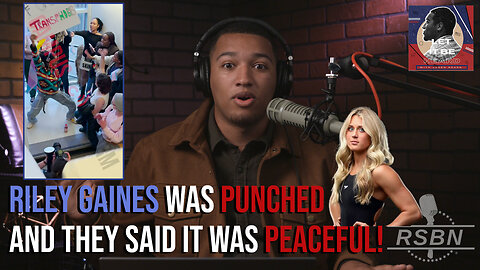 Riley Gaines was Punched and They Said it was Peaceful! Let it Be Heard EP 6