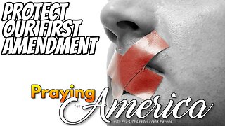 Praying for America | Protect Our First Amendment - 11/1/2023