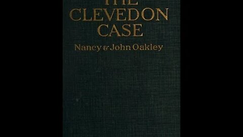 The Clevedon Case by Nancy Oakley; John Oakley - Audiobook