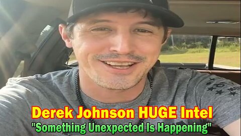 Derek Johnson HUGE Intel: "Something Unexpected Is Happening"