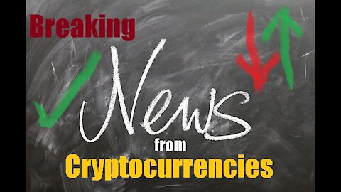 Breaking News from Cryptocurrencies 🔥