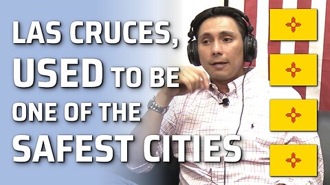 Las Cruces, Used To Be One Of The Safest Cities