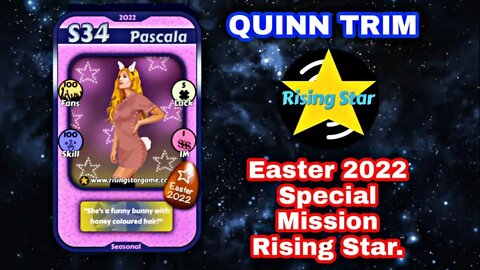 Rising Star Live Stream Easter 2022 Special Mission | Play To Earn NFT'S | Games World | Quinn Trim.