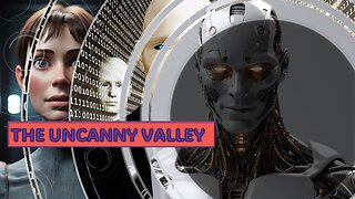 The Thinking Phoenix Episode 3: The Uncanny Valley