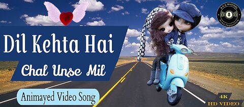 Dil Kehta Hai Chal Unse Mil Animated Song | Female Version | New Hindi Song 2023 | AkgMusical