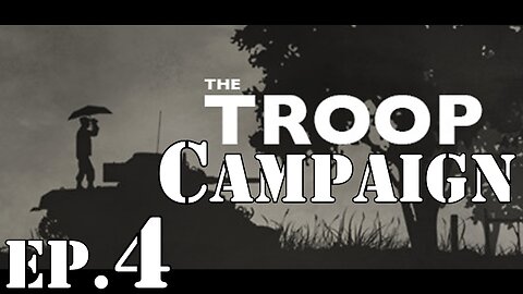 The Troop Campaign Ep #4 "Defend"