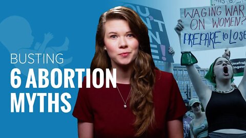 Abortion Myths: 6 Times You’ve Been Lied to