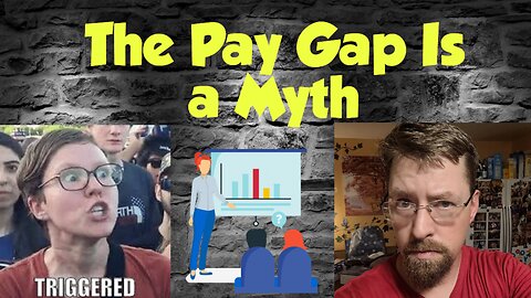 The Gender Pay Gap is a fallacy and does not exist. I do a reaction to Whatever Pod cast.