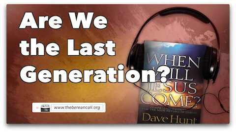 Are we the Last Generation?