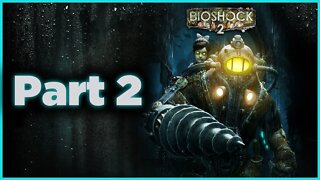 BioShock 2 Playthrough | Part 2 (No Commentary)