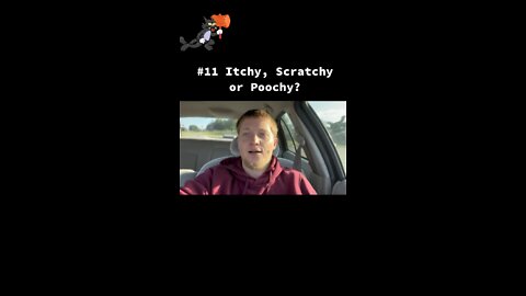 #11 Itchy, Scratchy or Poochy