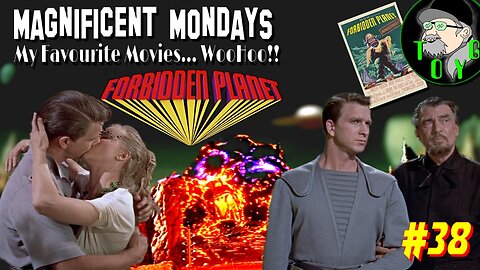 TOYG! Magnificent Mondays #38 - Forbidden Planet (1956)