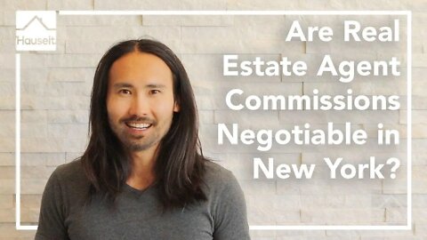 Are Real Estate Agent Commissions Negotiable in New York City?