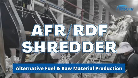 AFR Shredder - Alternative Fuels & Raw Material (AFR) Production
