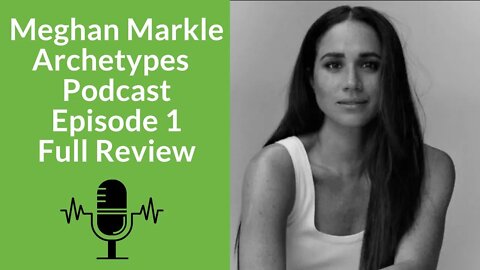 Meghan Markle Archetypes Full Review #meghanmarkle #archetypes #ukroyals #meghanandharry