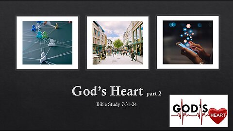 God's Heart part 2: God's Desire Is That We Affect The World for Jesus Christ.