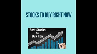 Stocks to buy right now