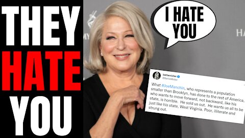 Bette Midler's DISGUSTING Tweet Proves Again How Much Hollywood Hates You | She SLAMS West Virginia