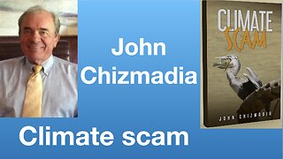 John Chizmadia: The Climate Scam | Tom Nelson Pod #144