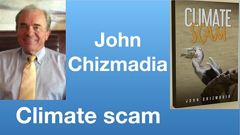 John Chizmadia: The Climate Scam | Tom Nelson Pod #144