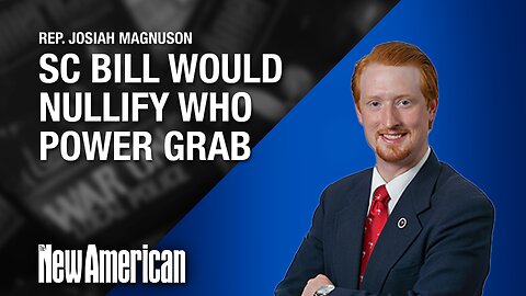Conversations that Matter | SC Bill Would Nullify WHO Power Grab: Rep. Magnuson