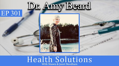 EP 301: Nature Therapy with Amy Beard MD on Health Solutions Podcast