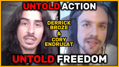 Taking UNTOLD Action In A TROUBLED World - Authors Derrick Broze & Cory Endrulat