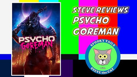 Spooky Tails with Steve the Cat episode 0404: [Psycho Goreman]