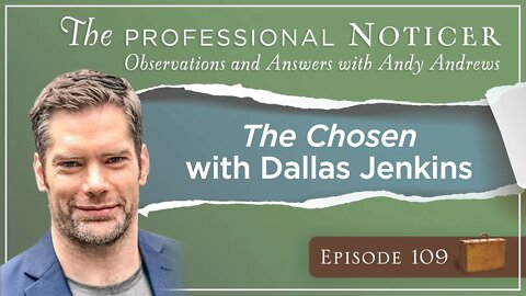 The Chosen with Dallas Jenkins