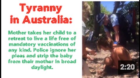 Tyranny in Australia: Police strip the baby from their mother in broad daylight