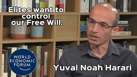 Elites want to control our Free Will.