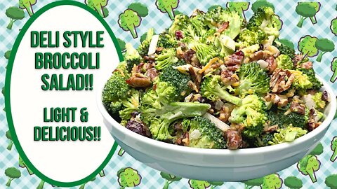 DELI STYLE BROCCOLI SALAD!! PERFECT COOL SUMMER EATING!!