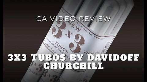 Davidoff 3x3 Tubos Cigar Review - Cigar Advisor Magazine