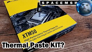 Corsair XTM50 Thermal Paste Kit Unboxing and Review