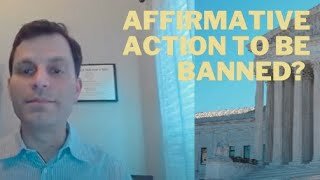 Will the Supreme Court Eliminate Affirmative Action?