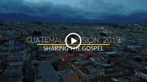 Guatemala Mission 2019: Sharing the Gospel in Villa Lobos