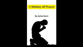 A Ministry of Prayer, by James Gunn