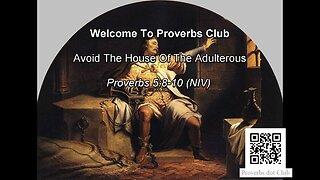 Avoid The House Of The Adulterous - Proverbs 5:8-10