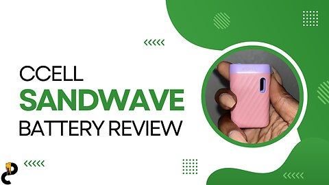 CCELL Sandwave Review - Sharp and Innovative