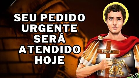 ✝️SEU PEDIDO URGENTE SERÁ ATENDIDO HOJE PELO SANTO EXPEDITO 🙏 FAÇA AGORA MESMO!💕