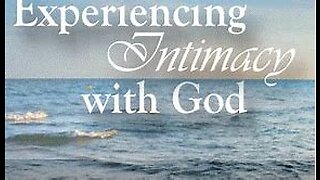 2022-11-20 Engaging God Intimately