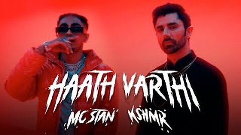 MC STΔN X @KSHMRmusic HAATH VARTHI (Official Video) | 2023