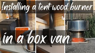 How to install a log burner in a box van