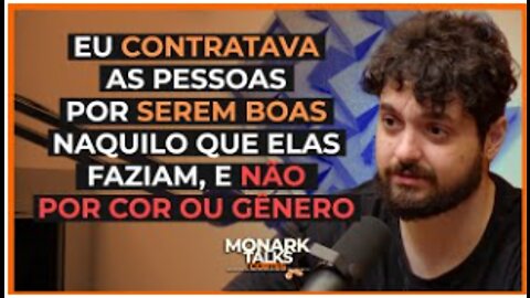 Monark Talks - MERITOCRACIA X COTAS