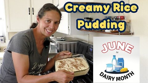 Creamy Rice Pudding: June is Dairy Month
