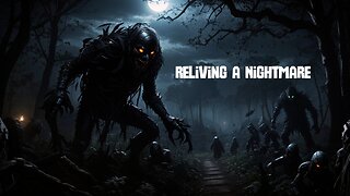 Reliving a Nightmare | Horror Story