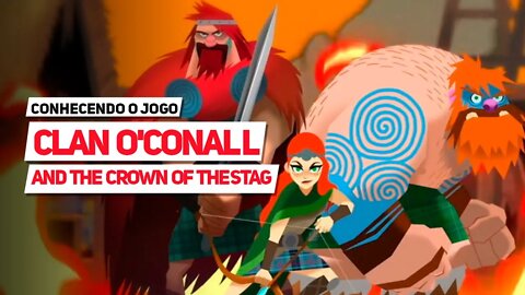 CLAN O'CONALL | ESSE JOGO É SENSACIONAL! VALE MUITO A PENA CONFERIR