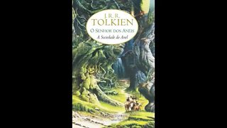 O Senhor dos Anéis A Sociedade do Anel de J.R.R. Tolkien - audiobook traduzido em português