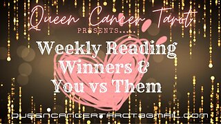 Cancer💣💖LOVE BOMB 💣💖🍀🏆WEEKLY READING WINNER ANNOUNCEMENT!!🏆🍀 & YOU VS THEM 💛 CUTTING THE CORD! 💖💚👁👀🔥