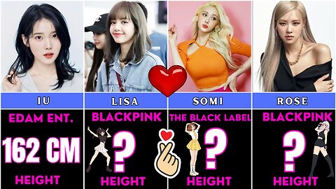 50 Most Popular Female K-pop Idols Height Comparison |lisa |blackpink |jisoo |jennie |iu |rose |bts